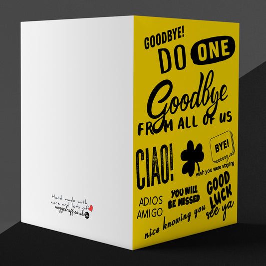 Leaving Card With Funny Messages Written Over It Farewell Card, Goodbye Greeting Card, Yellow and White A5