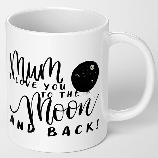 Mum I Love You to The Moon and Back Mug for Mother's Day Christmas or Birthday Gifts for Mum mug mug gifts