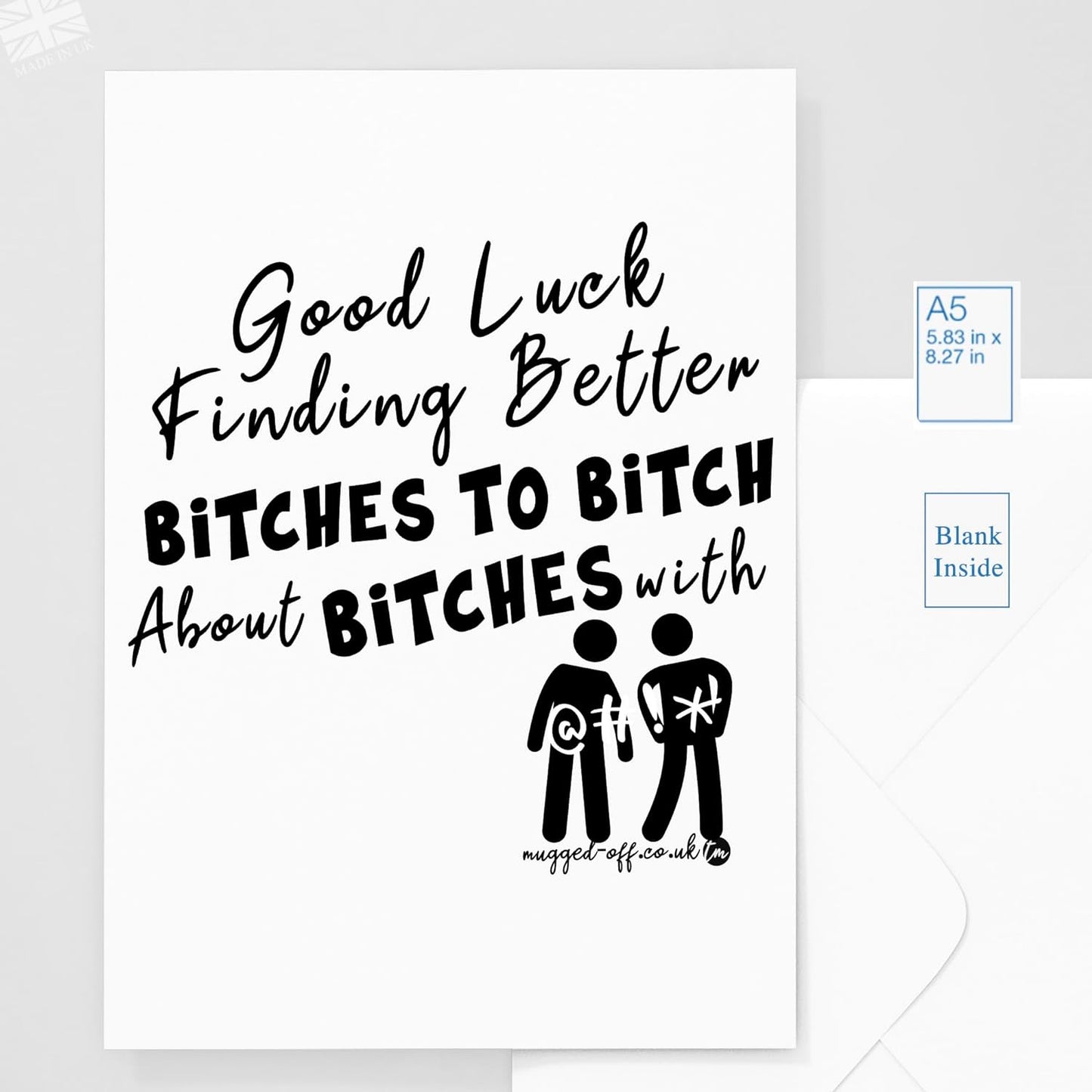 Leaving Card - Good Luck Finding Better