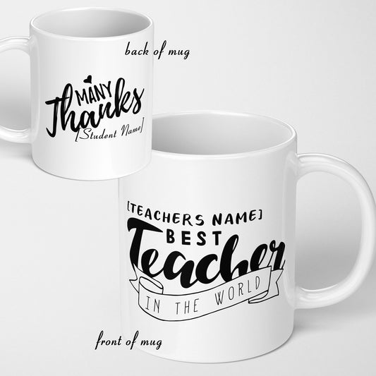 Personalised Teacher Appreciation Coffee Mug, Best Teacher in The World Design, Dishwasher Safe, White Ceramic
