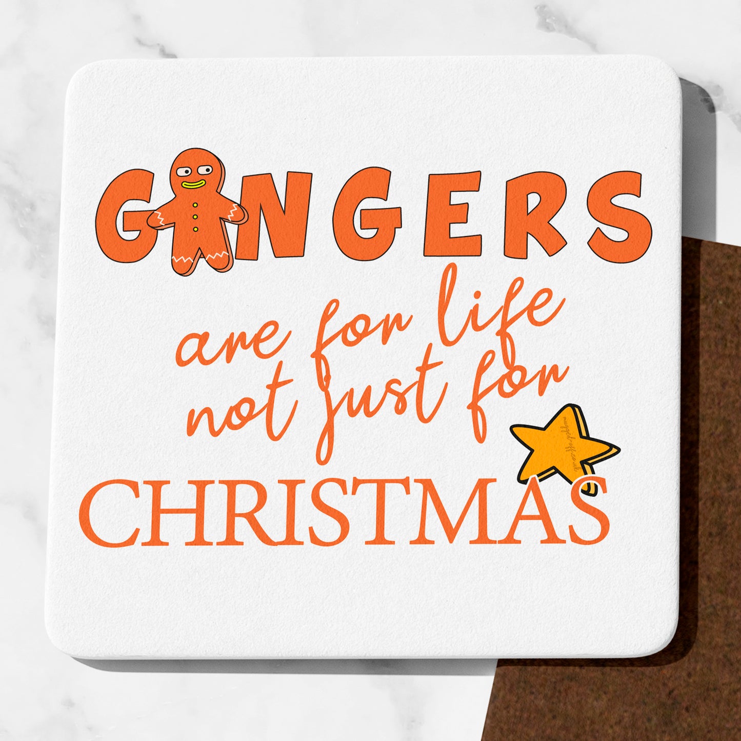 Gingers are for Life Not Just for Christmas Funny Coaster with Hardboard Back Gift For Him Her Secret Santa Under 5