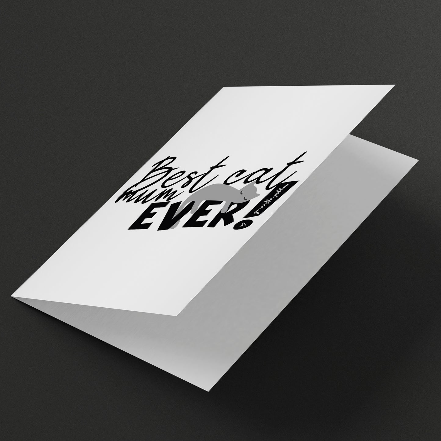 Best Cat Mum Ever Greeting Card, for Mum, birthday Mother's Day any occasion blank inside