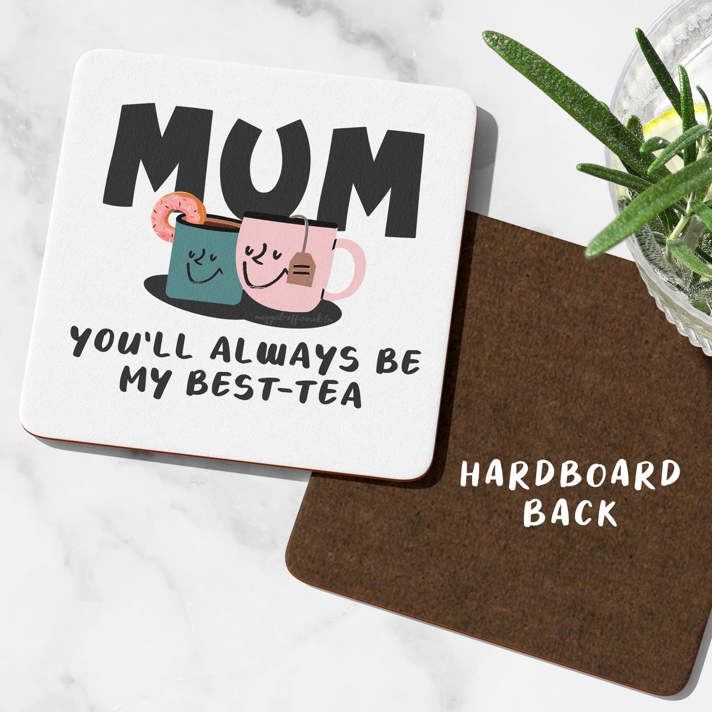 Mum Birthday Present Coaster, Funny Mum Birthday Gift, From Son, Daughter, Funny Best Mother Gift, Mummy You'll Always Be My Best-tea Coaster