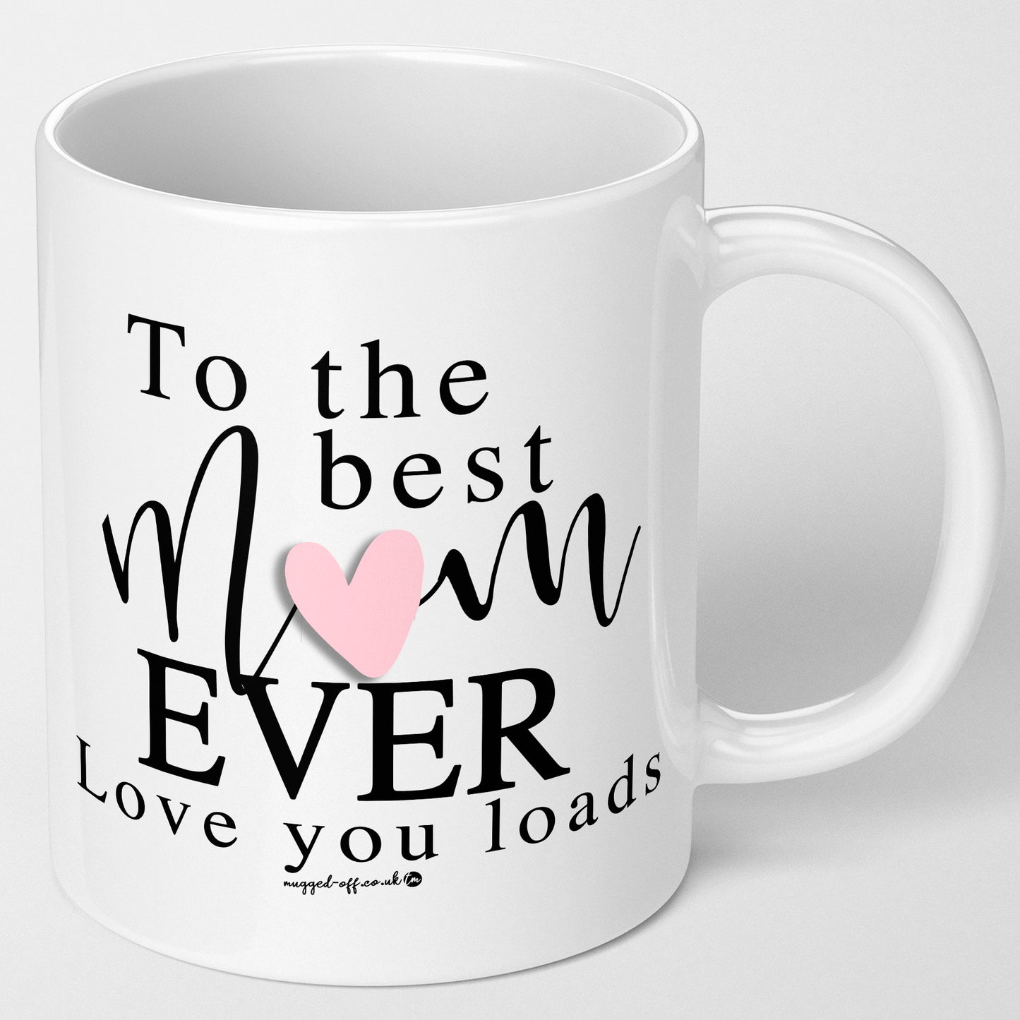 Best Mum Ever Gift Mother's Day Birthday Or Any Occasion Mom Mug Mam