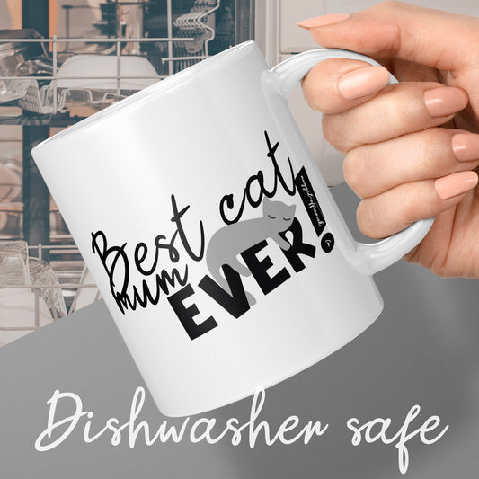 Best Cat Mum Ever White Ceramic Coffee Tea Mug, 11 oz