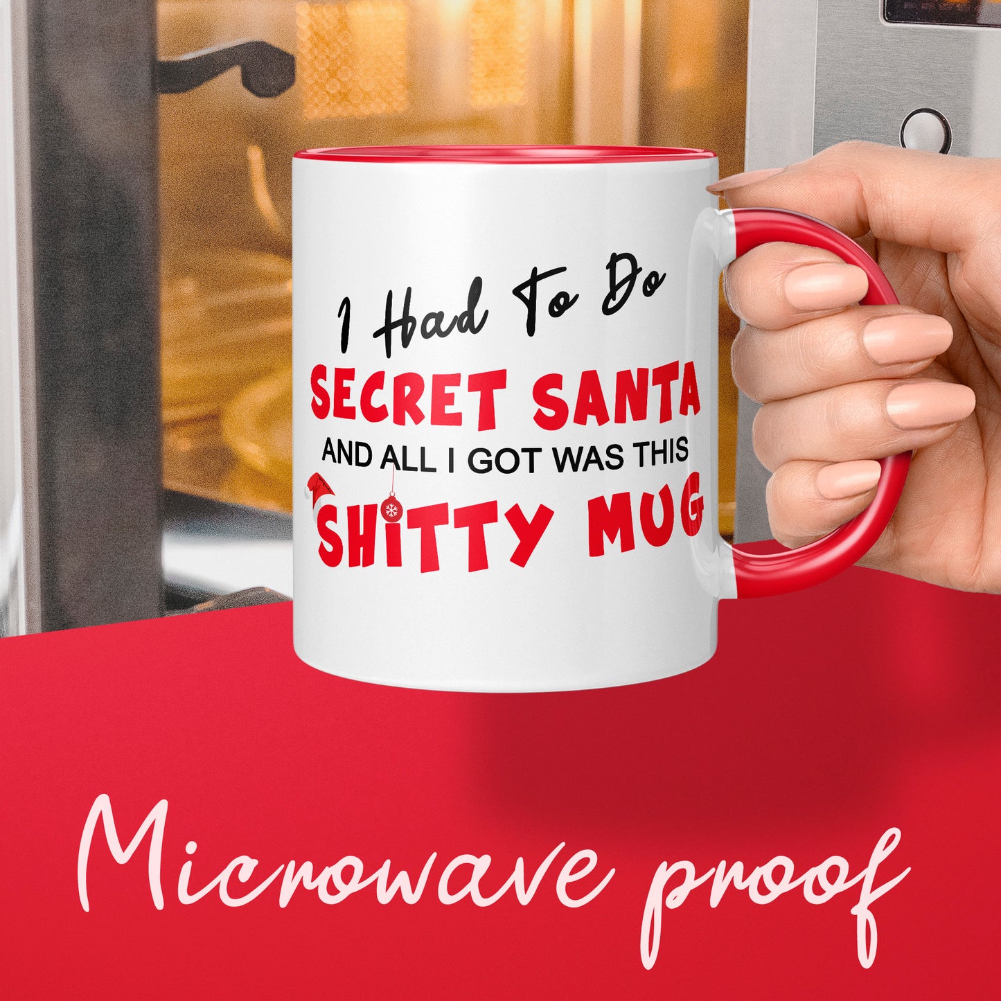 Rude Secret Santa Gift Mug, Red and White, 'I Had To Do Secret Santa And All I Got Was This Sh*tty Mug'
