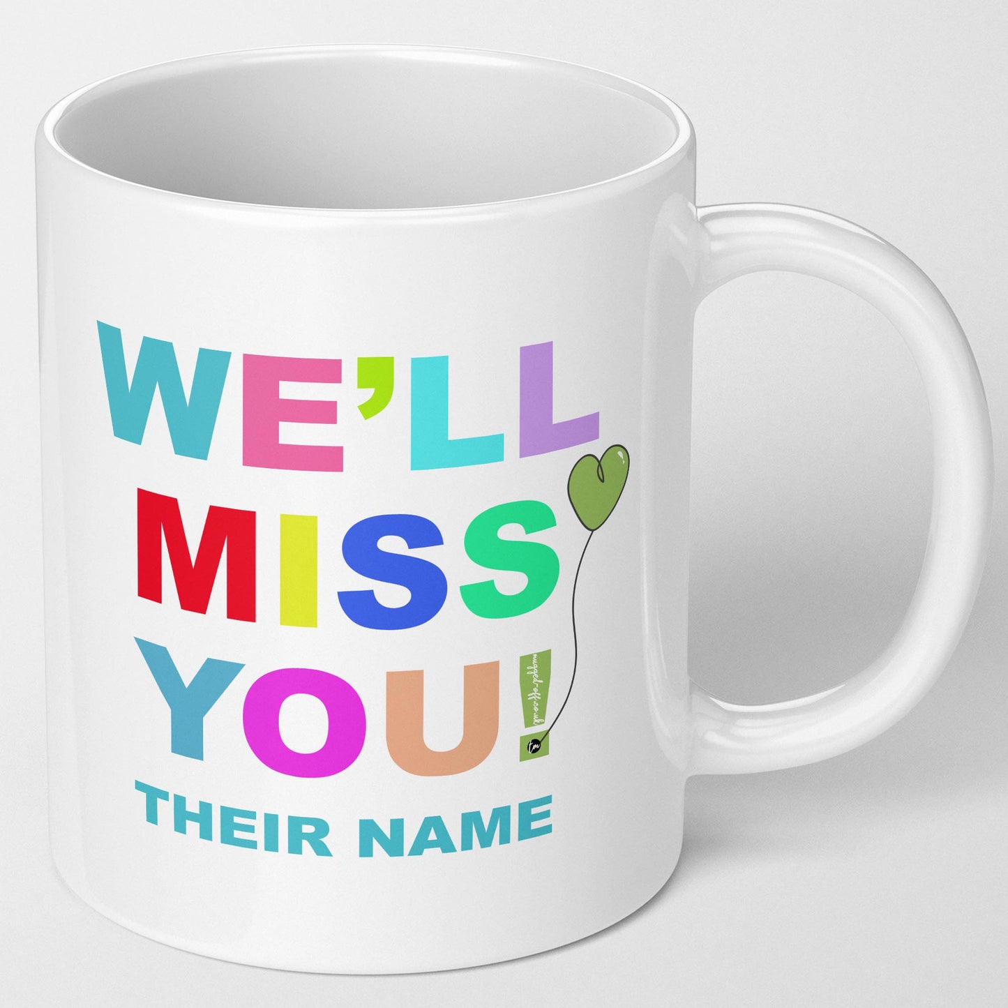 We Will Miss You Leaving Mug Show Your Colleagues Team Mates They Will Be Missed Leaving Mug Cup