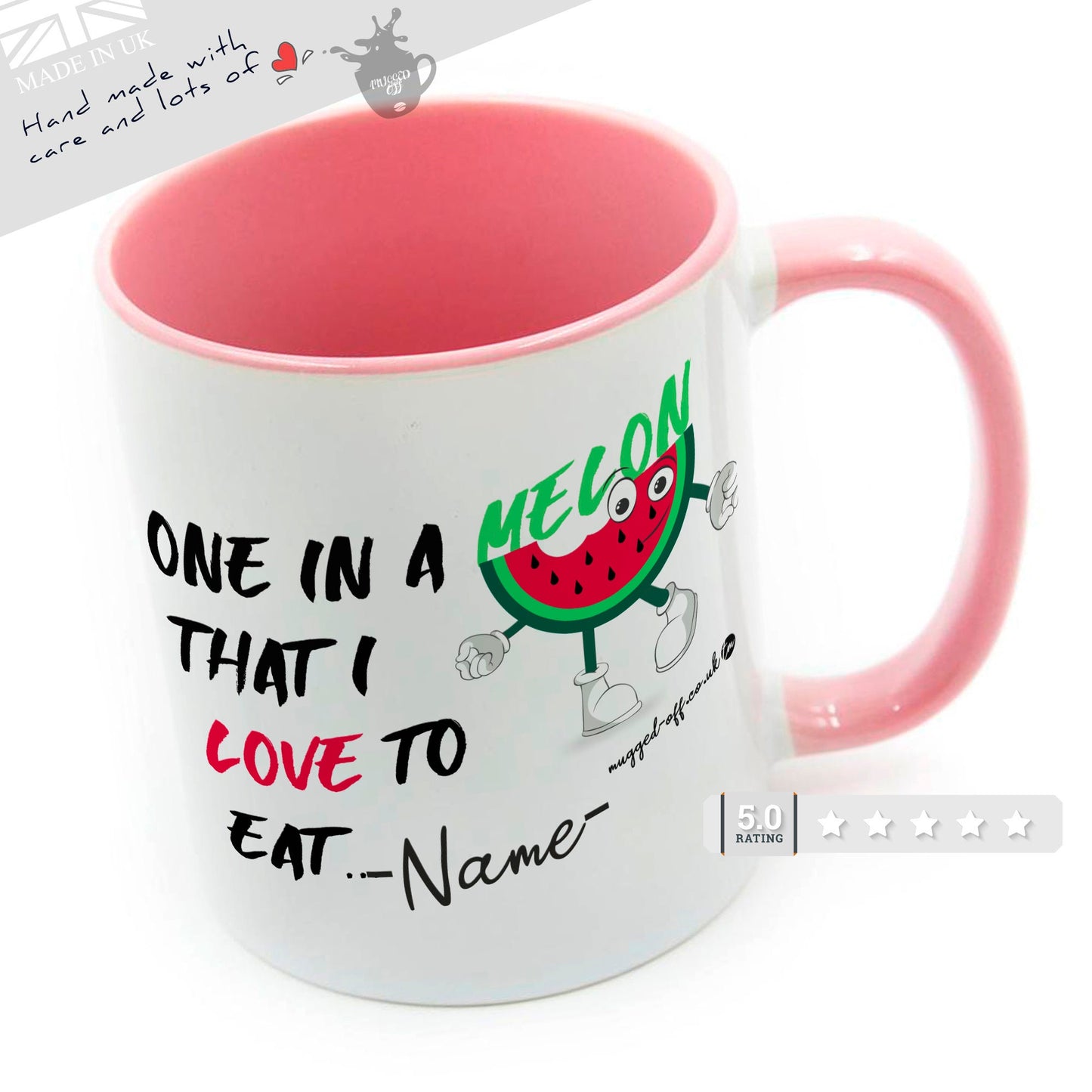 Funny Valentines Day Mug Cups Tea Coffee Mugs one in a melon that I love to eat
