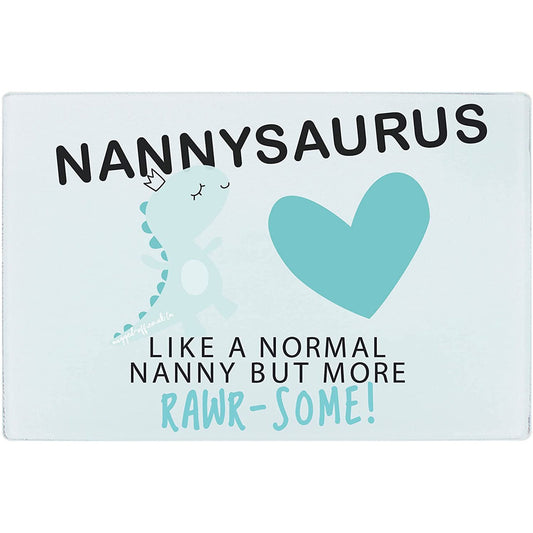 Nanny Birthday Present Idea Nannysaurus Glass Chopping Board Ideal Nanny Gift Nanny Birthday Present Nanny Xmas Nanny Christmas