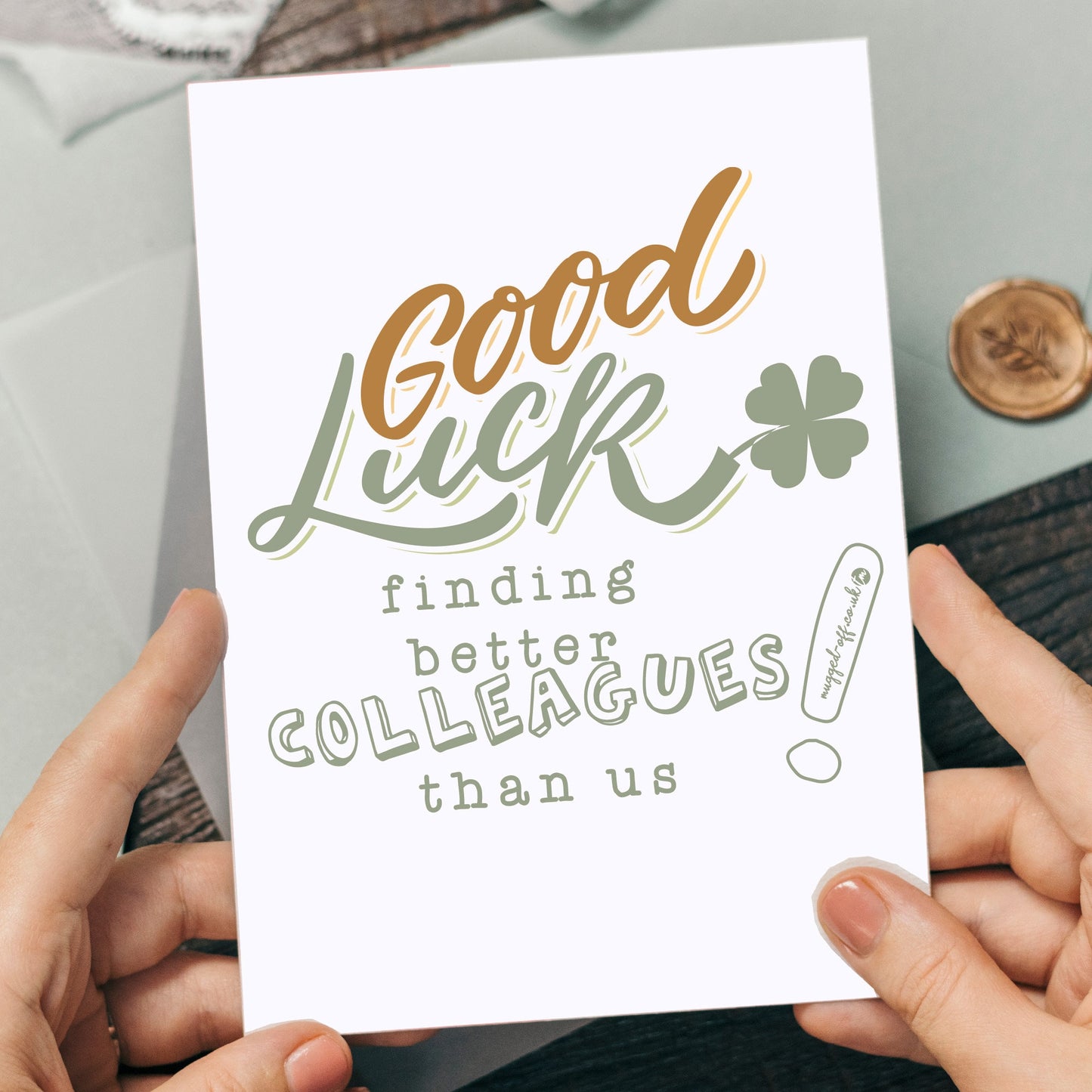Leaving Card | Funny Leaving Work Card Good Luck Finding Better Colleagues Than Us Novelty New Job Card Coworker Office Banter Congrats Farewell Bye