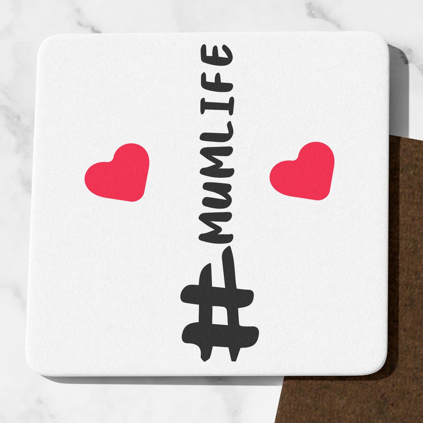 Mum Coaster #mumlife Funny Mum Birthday Coaster, From Son, Daughter Mum Coaster