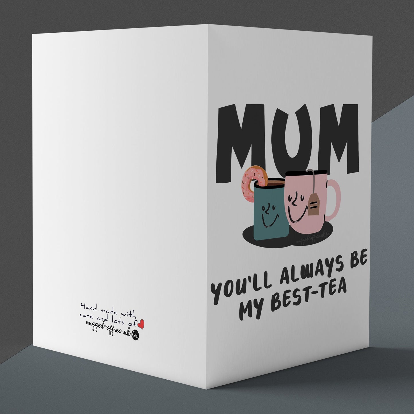 Mum Birthday Card, Funny Mum Birthday Card, From Son, Daughter, Funny Best Mother Card, Mummy You'll Always Be My Best-tea Card mothers day card