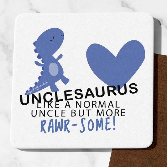 Uncle Birthday Gifts Uncle Coaster Uncle Uncle Xmas Present Uncle Birthday Gifts Unclesaurus Like A Normal Uncle But More Rawr-Some