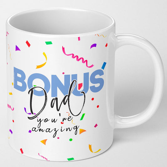 Bonus Dad You're Amazing Stepdad Step Dad Gift Father's Day Birthday Christmas Mug