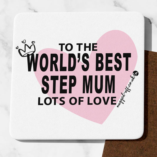 Worlds Best Step-Mum Coaster Cute Stepmum Gifts Funny stepmum presents