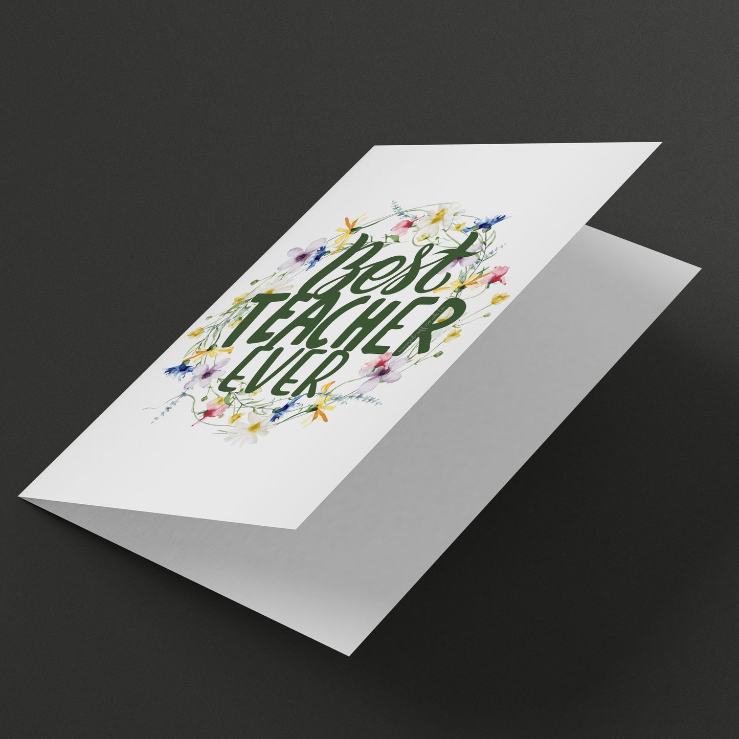 best teacher card, A5 size card, floral design teachers gift