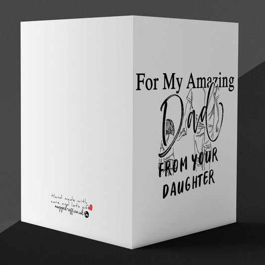 For my amazing dad from your daughter card Father's Day Birthday Christmas card any occasion A6 greetings card