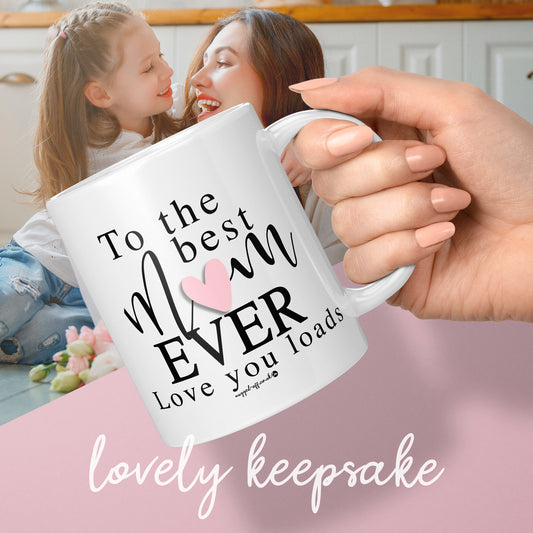 Best Mum Ever Gift Mother's Day Birthday Or Any Occasion Mom Mug Mam