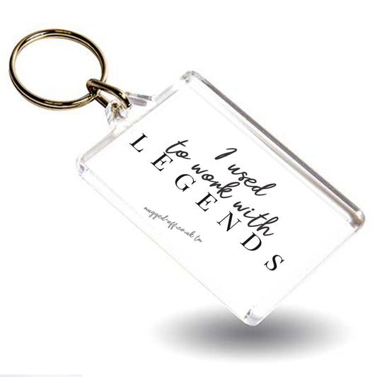 Leaving Keyring I used to work with Legends Colleague New Job Present Office For Him For Her Work Leaving farewell keychain